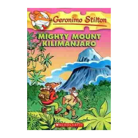 Geronimo Stilton 41 : Mighty Mount Kilimanjaro