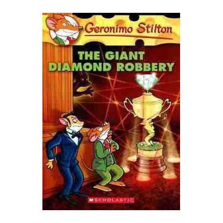 Geronimo Stilton 44 : Giant Diamond Robery