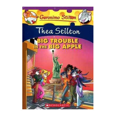 Thea Stilton 07 : Big Trouble