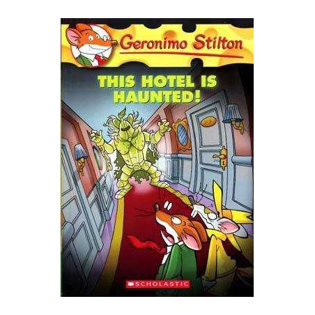 Geronimo Stilton 50 : This Hotel is Haunted !