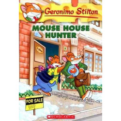 Geronimo Stilton 61 : Mouse House Hunter