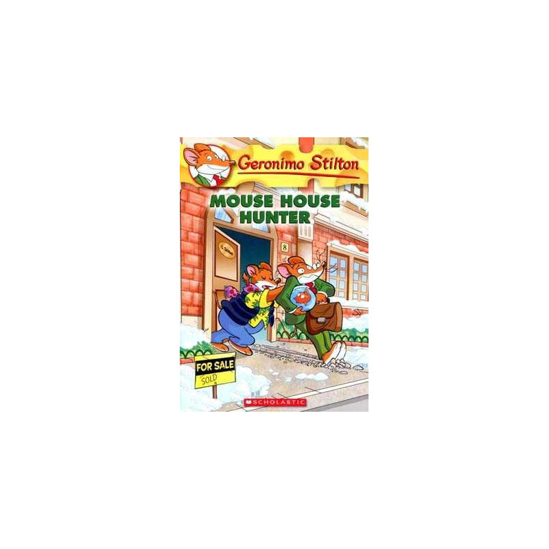 Geronimo Stilton 61 : Mouse House Hunter