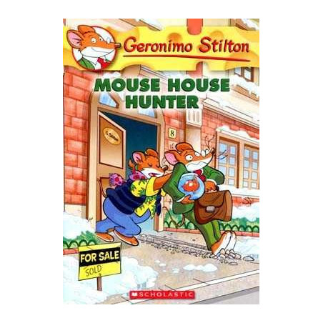 Geronimo Stilton 61 : Mouse House Hunter