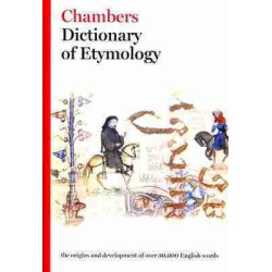 Chambers Dictionary of Etymology