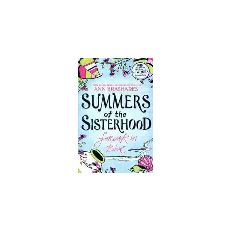 Summers of the Sisterhood 4 : Forever in Blue