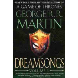 Dreamsongs : Game of Thrones ( volume II)