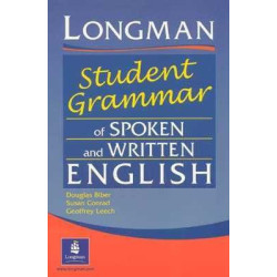 Longman Student Grammar of Spoken and Written English PB