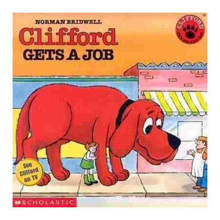 Clifford : Gets a Job