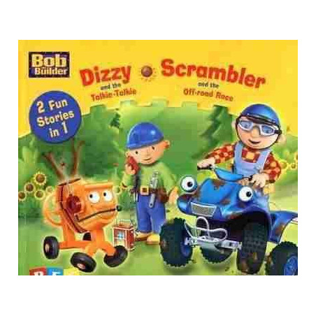 Bob the Builder : Dizzy and the Talkie-Talkie - Scrambler and the Off-Road Race