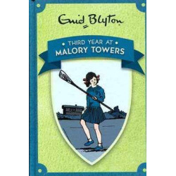 Malory Towers 3 : Third Year At HB