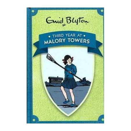 Malory Towers 3 : Third Year At HB