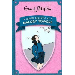 Malory Towers 4 : Upper Fourth At HB