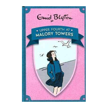 Malory Towers 4 : Upper Fourth At HB