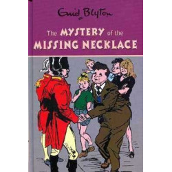 Enid Blyton : Mystery of the Missing Necklace HB