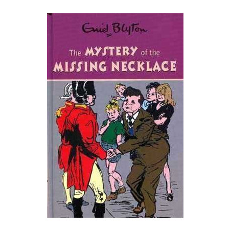 Enid Blyton : Mystery of the Missing Necklace HB