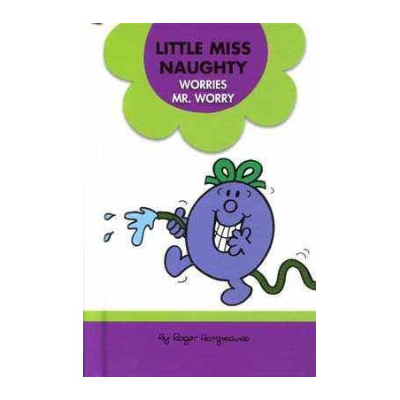 Little Miss Naughty Worries Mr . Worry Hb