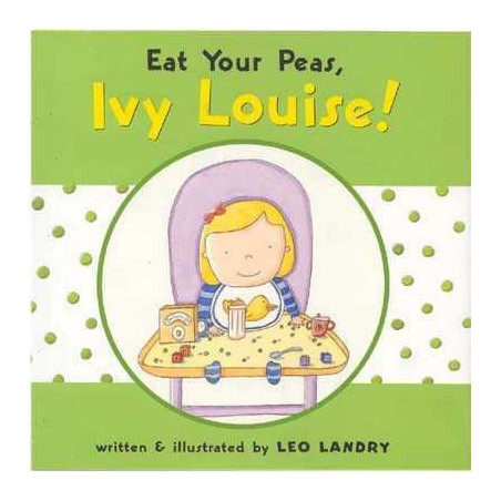 Eat your Peas , Ivi Louise HB