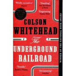 Underground Railroad PB Pulitzer fiction 2017