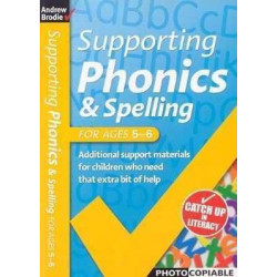 Supporting Phonics & Spelling : For Ages 5-6