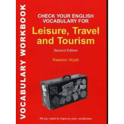 Check Your English Vocabulary for Leisure, Travel and Tourism