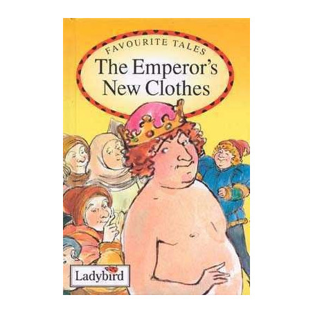 Favourite Tales : Emperor s New Clothes