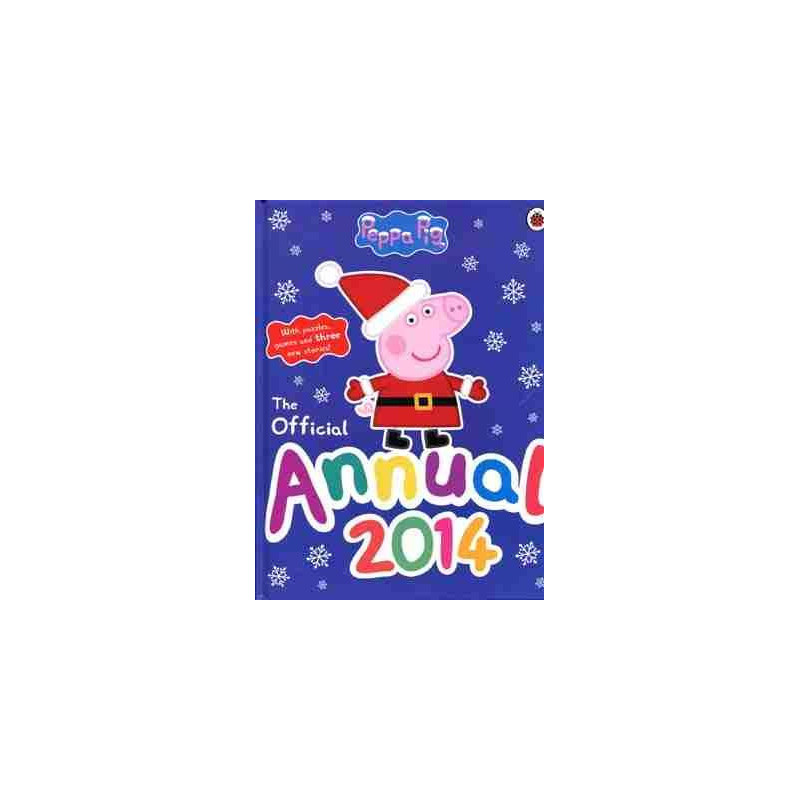 Peppa Pig : Official Annual 2014 HB