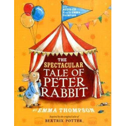 Spectacular Tale of Peter Rabbit + cd