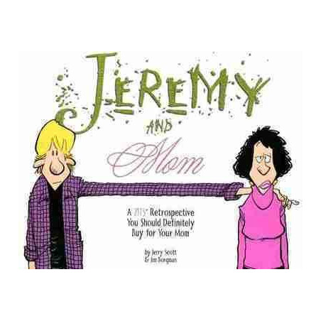 Jeremy and Mom: A Zits Retrospective You Should Definitely Buy for Your Mom