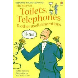 Story of Toilets, Telephones and other Useful Inventions uyr1