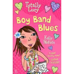 Totally Lucy 3 : Boy Band Blues