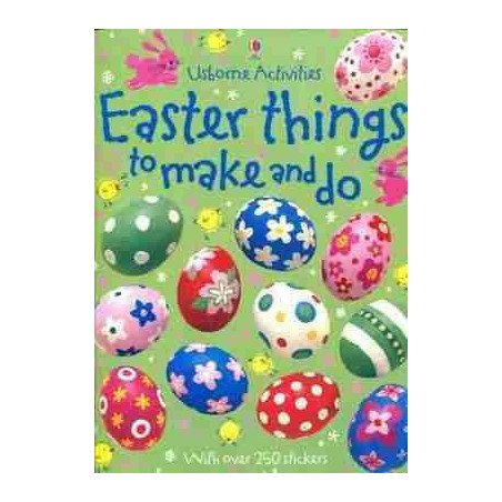 Easter Things To Make & Do ( with over 250 stickers )