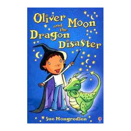 Oliver Moon and the Dragon Disaster