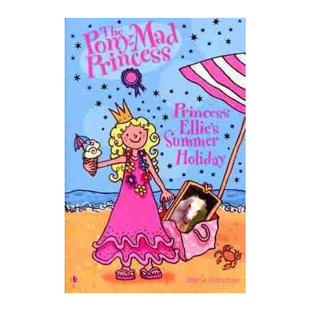 Pony - Mad Princess 11 : Princess Ellie  s Summer Holiday