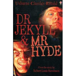 Classics Retold Dr Jekyll & Mr Hyde PB