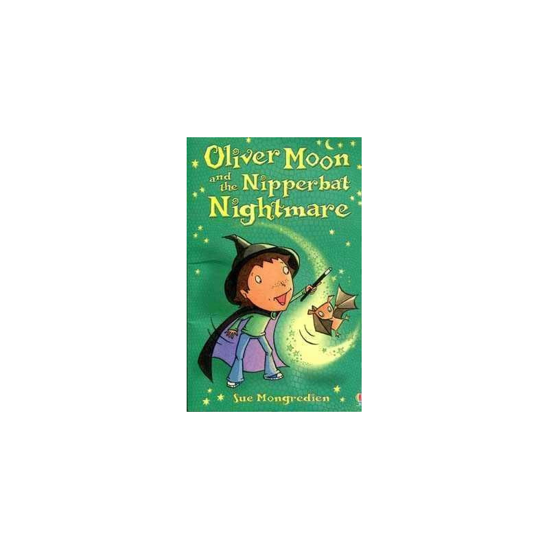 Oliver Moon and The Nipperbat Nightmare