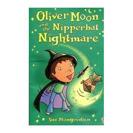 Oliver Moon and The Nipperbat Nightmare