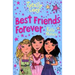 Totally Lucy 10 : Best Friends Forever