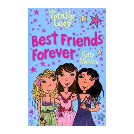 Totally Lucy 10 : Best Friends Forever