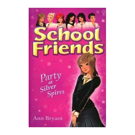 School Friends 7 : Party at Silver Spires