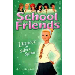 School Friends 8 : Dancer at Silver Spires