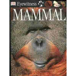 DK Eyewitness : Mammal Pb