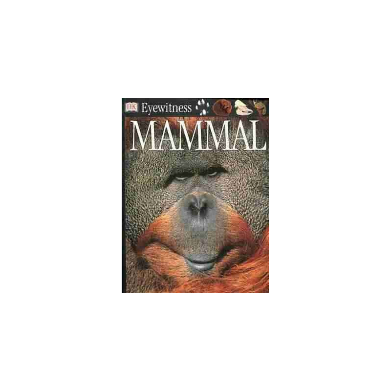 DK Eyewitness : Mammal Pb