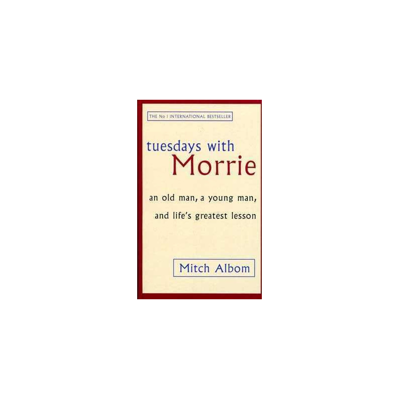 Tuesday with Morrie