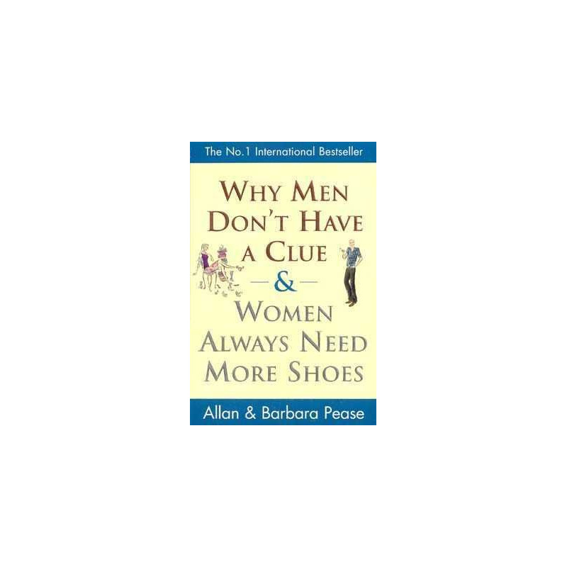 Why Men dont have a Clue and Women always need more Shoes Nº2