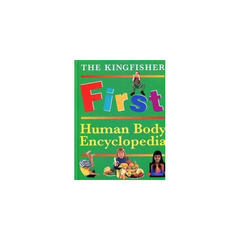 Kingfisher First Human Body Encyclopedia HB