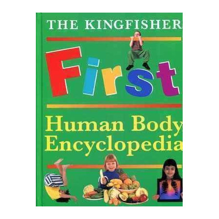 Kingfisher First Human Body Encyclopedia HB