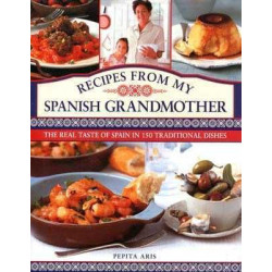 Recipes From My Spanish Grandmother HB