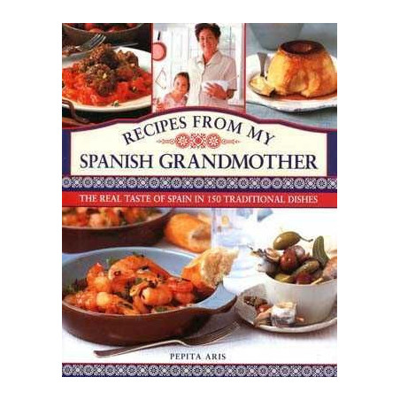 Recipes From My Spanish Grandmother HB