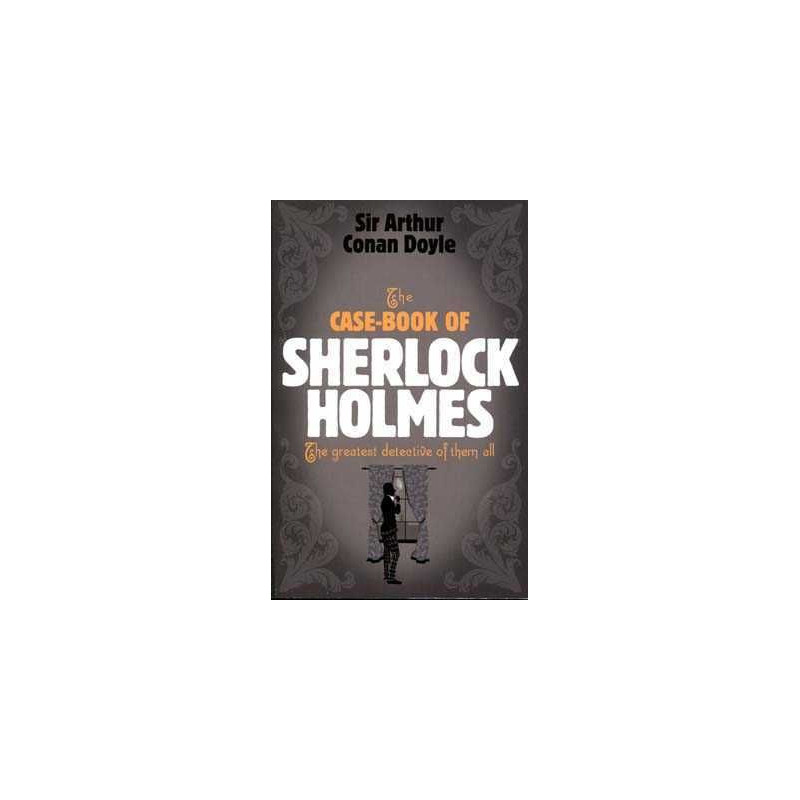 Case book of Sherlock Holmes PB