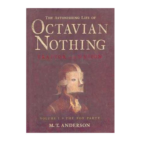 Octavian Nothing Traitor to the Nation 1 : Pox Party HB